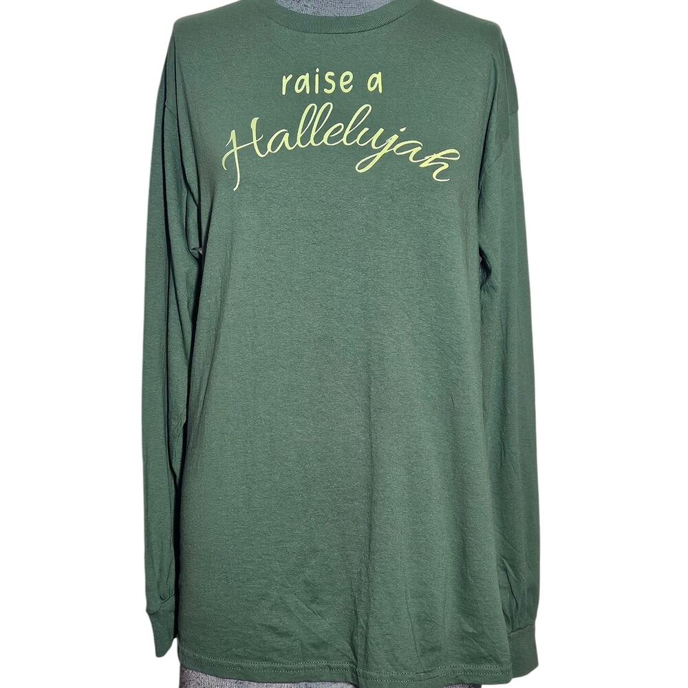 Raise a Hallelujah Green Long Sleeve Cotton Tee Size Medium